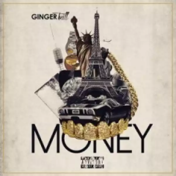 Ginger Trill - Money